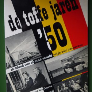 De tofe jaren '50, Johan Struye & Kerel van Deuren, Standaard, 1988