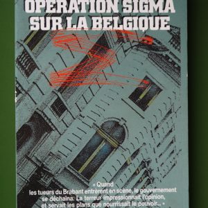 Opération Sigma sur la Belgique, Jef Geeraerts, Didier Hatier, 1987