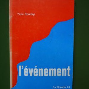 L'événement, Yves Sontag, la Dryade, 1974