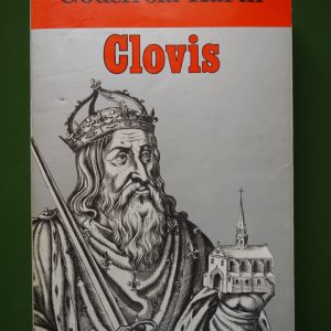 Clovis, Godefroid Kurth, Tallandier, 1978