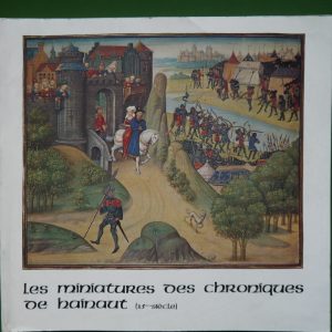 Les miniatures des chroniques de Hainaut, divers, Tourisme du Hainaut, 1979
