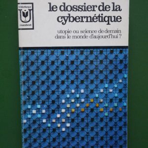 Le dossier de la cybernétique, divers, éditions Gérard & Co, 1968
