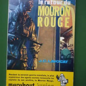 Le retour du mouron rouge, J.C. Lavocat, éditions Gérard & Co, 1958