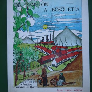 De Fénélon à Bosquetia, Alain Audin & Charles Cambier, Louis Musin, 1978