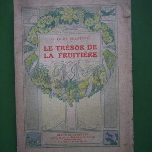 Le trésor de la fruitière, Louis Delattre, Office de publicité, 1925