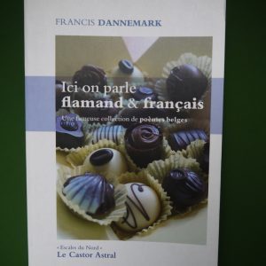 Ici on parle flamand & français, divers (sélection de Francis Dannemark), Castor astral, 2005