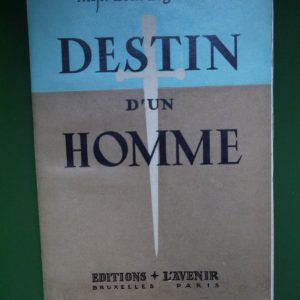 Destin d'un homme, Louis Legrand, l'Avenir, non-daté