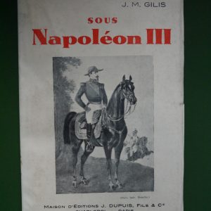 Sous Napoléon III, J.M. Gilis, Dupuis, non-daté
