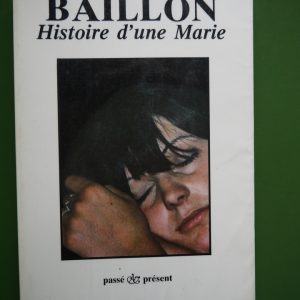 Histoire d'une Marie, André Baillon, Jacques Antoine, 1977