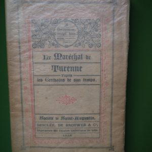 Le Maréchal de Turenne d'après les écrivains de son temps, divers, Desclée de Brouwer, 1894