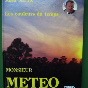 Les couleurs du temps, Jules Metz, Rossel, 1986