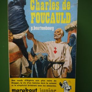 Charles de Foucauld, Pierre Bourtembourg, éditions Gérard & Co, 1959