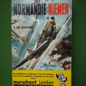 Normandie Niemen, François de Geoffre, éditions Gérard & Co, 1956