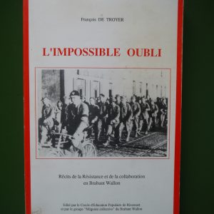 L'impossible oubli, François de Troyer, Cercle d'éducation populaire de Rixensart, 1987