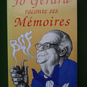Jo Gérard raconte ses mémoires, Jo Gérard, JM Collet, 1995