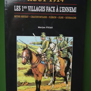 Août 1914, les 1ers villages face à l'ennemi, Marjan Figas, Noir dessin production, 2014