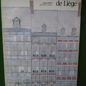 Les XXXII bons vieux métiers de Liège, Daniel Bovy, Desoer, 1981