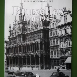 Bruxelles 1940-1945, Peter Taghon & Jean-Louis Roba, de Krijger, 2000
