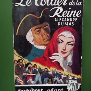 Le collier de la reine, Alexandre Dumas, éditions Gérard & Co, 1954