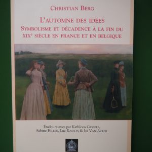 Christian Berg, l'automne des idées, divers, Peeters, 2013