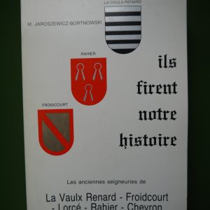 Ils firent notre histoire, M. Jaroszewicz-Bortnowski, auto-édition, 1985
