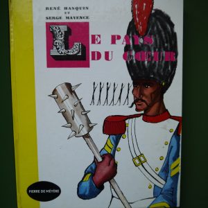 Le pays du coeur, René Hasquin & Serge Mayence, Pierre de Méyère, non-daté