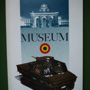 Les chars et les véhicules terrestres de musée royal de l'armée, Raymond Surlemont, Tank museum asbl, 1985