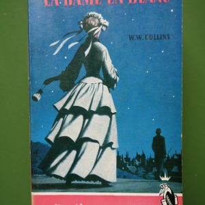 La dame en blanc, W.W. Collins, éditions Gérard & Co, non-daté