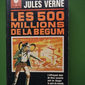 Les 500 millions de la Begum, Jules Verne, éditions Gérard & Co, 1967