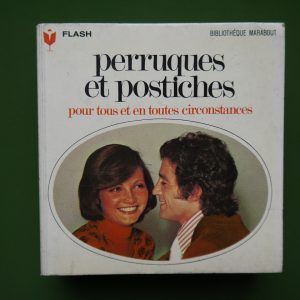 Perruques et postiches, Floriane Prévot & Jacques Dessange, éditions Gérard & Co, 1972