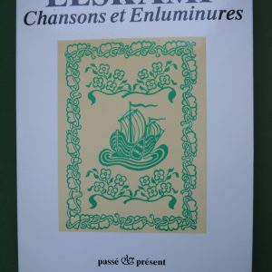 Chansons et enluminures, Max Elskamp, Jacques Antoine, 1980