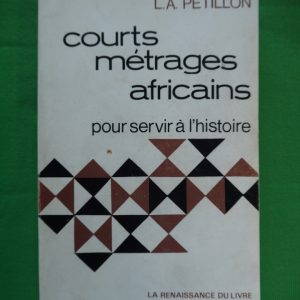 Courts métrages africains, L.A. Pétillon, Renaissance du livre, 1979