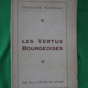 Les vertus bourgeoises, Henri Carton de Wiart, Rex, non-daté