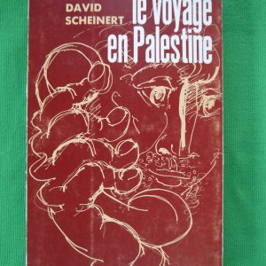 Le voyage en Palestine, David Scheinert, Louis Musin, 1973