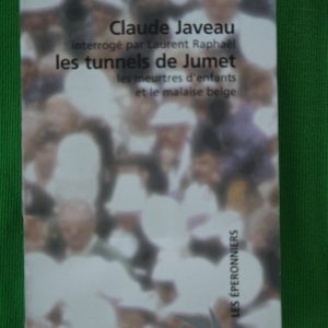 Les tunnels de Jumet, Claude Javeau, les Eperonniers, 1997