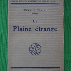 La plaine étrange, Robert Vivier, Renaissance du livre, 1921