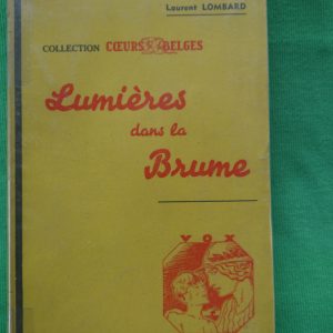 Lumières dans la brume , Laurent Lombard, Vox patriae, 1945