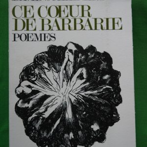 Ce coeur de barbare, David Scheinert, Maison internationale de poésie, 1976