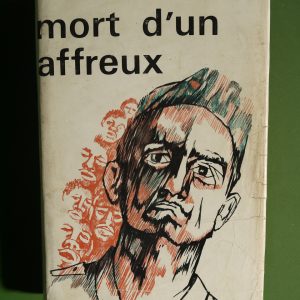 Mort d'un affreux, Ortwin Kirchmayr, Buchet Chastel, 1967