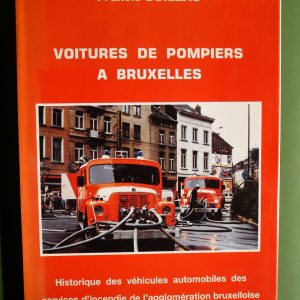 Voitures de pompiers à  Bruxelles, Françis Boileau, auto-édition, 1987
