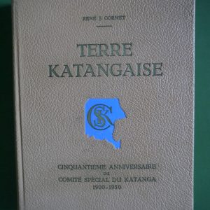 Terre katangaise, René Cornet, Comité spécial du Katanga, 1950
