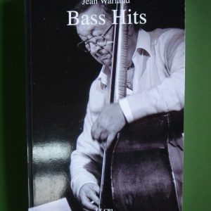 Bass hits, Jean Warland, le Cri, 2009