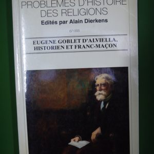 Eugène Goblet d'Alviella, historien et franc-maçon, divers, Editions de l'Université de Bruxelles, 1995