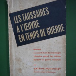 Les faussaires à l'oeuvre en temps de guerre, Arthur Ponsonby, Maison internationale d'édition, non-daté