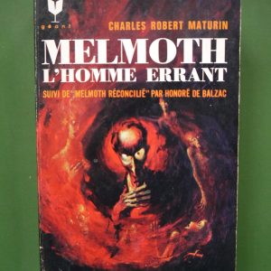 Melmoth l'homme errant, Charles Robert Maturin, éditions Gérard & Co, 1967