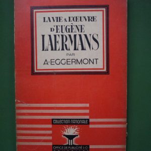 La vie & l'oeuvre d'Eugène Laermans, Armand Eggermont, Office de publicité, 1943