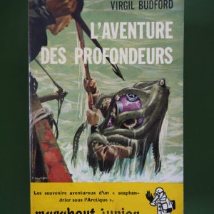 L'aventure des profondeurs, Virgil Budford, éditions Gérard & Co, 1960