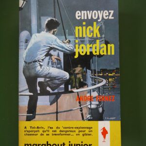 Envoyez Nick Jordan, André Fernez, éditions Gérard & Co, 1961
