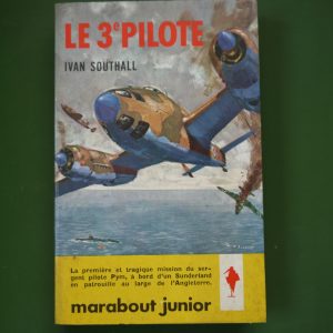 Le 3e pilote, Ivan Southall, éditions Gérard & Co, 1962