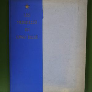 Les merveilles du Congo belge, anonyme, éditeur inconnu, non-daté